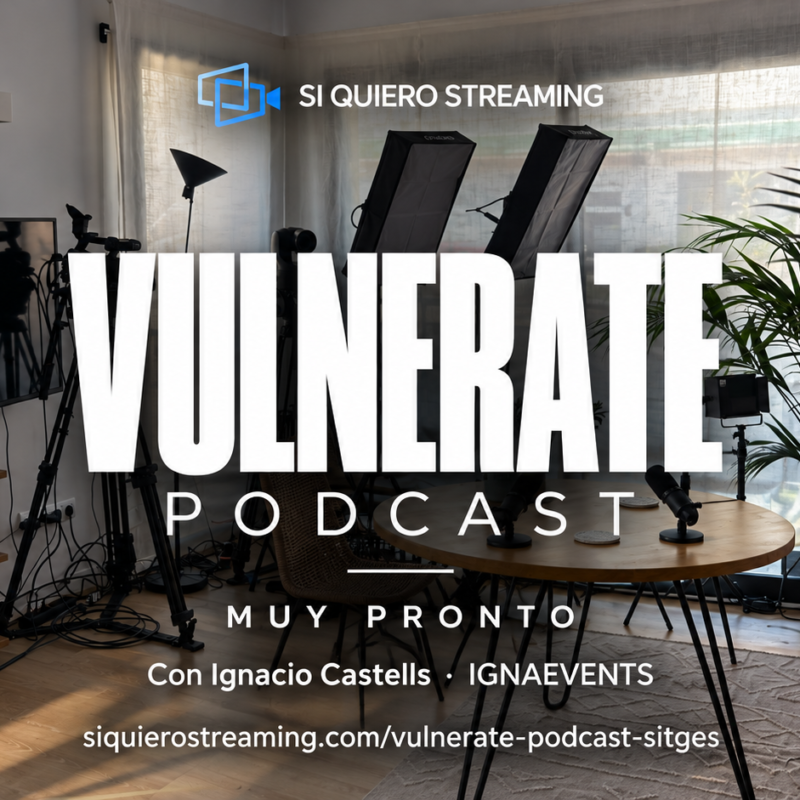 VULNERATE: producción de podcast y videocast en Sitges